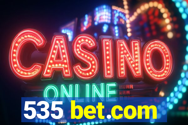 535 bet.com